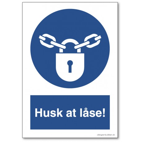 Husk at låse!