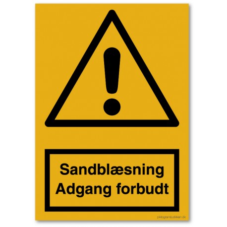 Sandblæsning adgang forbudt