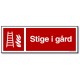 Stige i gård